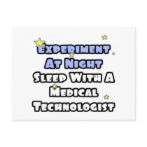 Experiment At Night...Sleep With a Med Tech Post Cards