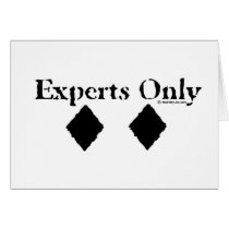 Experts Only Greeting Cards
