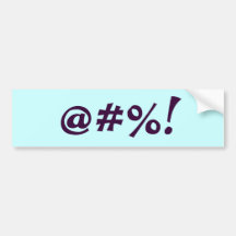 Expletive Bumper Stickers