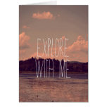 Explore with Me Greeting Card cards