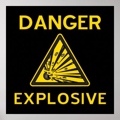 warning signs explosive