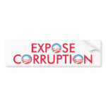Expose Obama Corruption bumpersticker