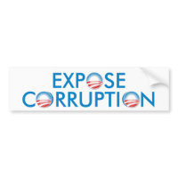 Expose Obama Corruption bumpersticker