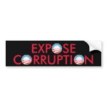 Expose Obama Corruption bumpersticker