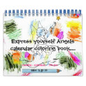 Express Yourself™2009 Angel Calendar Coloring Book by darshe40 Express Yourself™2009 Angel Calendar Coloring Book