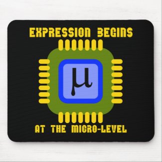 Expression Begins At The Micro-Level Microprocess Mouse Pad
