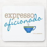 Expresso Aficionado Mouse Mat
