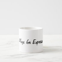 Expresso Mug for Expresso. mugs