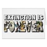 Extinction Is Forever Note Card