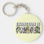 Extinction Is Forever Basic Keychain