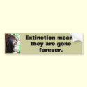 Extinction Wildlife bumper sticker bumper stickers by Rebecca_Reeder Extinction Wildlife bumper sticker bumper stickers