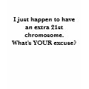 Extra 21st chromosome shirt