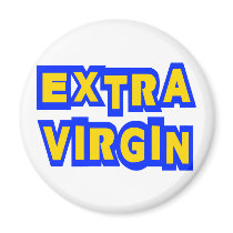 Extra Virgin magnets
