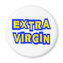 Extra Virgin magnets