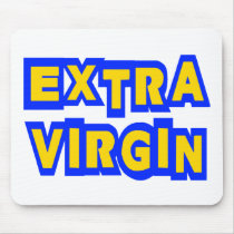 Extra Virgin Mousepad