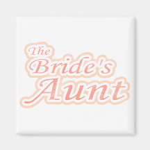 Extravaganza Bride's Aunt Fridge Magnet