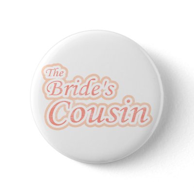 Extravaganza Bride's Cousin Melon Pinback Button