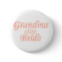 Extravaganza Grandma of Bride buttons