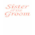 Extravaganza Sister of Groom t-shirts