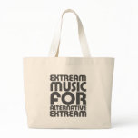 Extream Music - Alternative people funny humour Canvas Bag