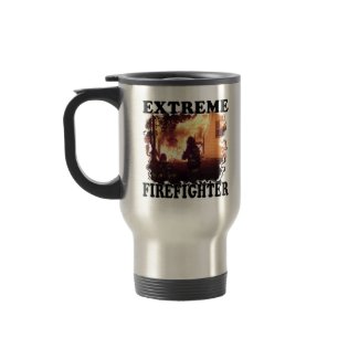 Extreme Firefighter mug