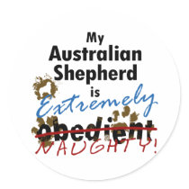 Extremely Naughty Australian Shepherd Stickers
