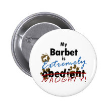 Extremely Naughty Barbet Pinback Button