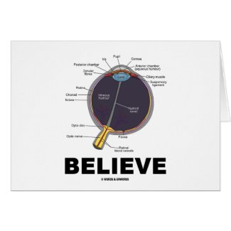 Eye Believe (Anatomical Humor) card