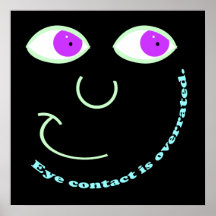 Eye Contact is Overrated Bags Poster