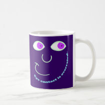 Eye Contact is Overrated Mugs