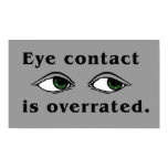 Eye Contact Poster