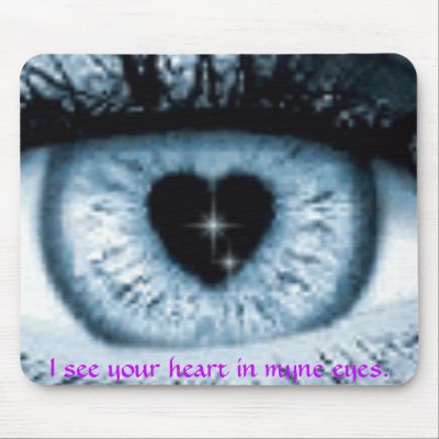 eye iris heart shape, I see your heart in myne ... Mouse Pad by PMXpress
