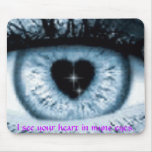 eye iris heart shape, I see your heart in myne ... Mouse Pad