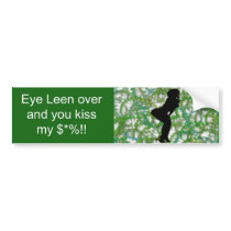 Eye Leen bumper stickers by EyeKon Eye Leen bumper stickers