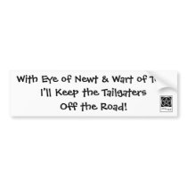 Eye of Newt & Wart of... Tailgater Bumper Sticker bumper stickers by CheekyWitch Eye of Newt & Wart of... Tailgater Bumper Sticker bumper stickers