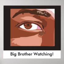 eye_shape_1, Big Brother Watching! Posters