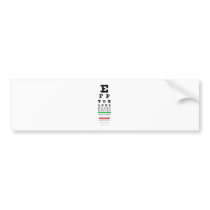 Eye sight tester fashion bumper stickers