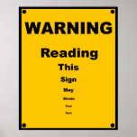 Eye Strain ~ Spoof Warning Sign posters