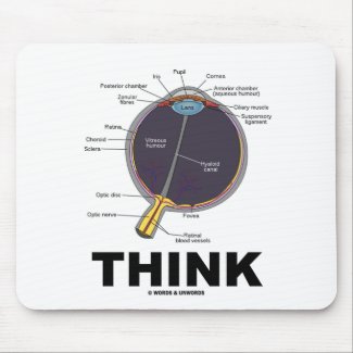 (Eye) Think (Anatomical Humor) mousepad