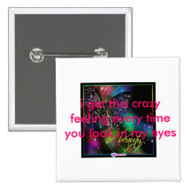 eyeglitter, fantasy-004, i get this crazy feeli... button