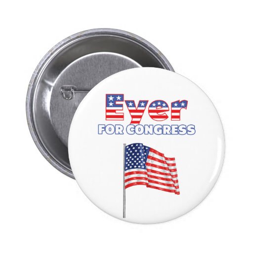 Eyer for Congress Patriotic American Flag Design Button