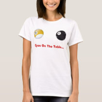 Eyes on the Table t-shirts by socrys Eyes on the Table t-shirts