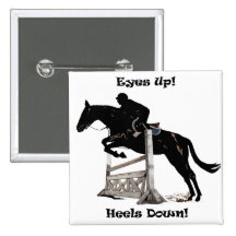 Eyes Up! Heels Down! Horse Pinback Button