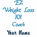 EZ Weight Loss Coach Shirt embroidered shirts by JKeezel EZ Weight Loss Coach Shirt embroidered shirts
