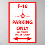 F-16 Parking Only Sign Print