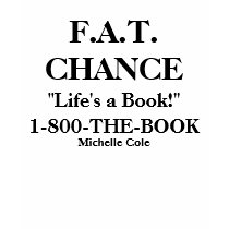 F.A.T. CHANCE t-shirts by MichelleColebyDesign F.A.T. CHANCE t-shirts