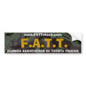F.A.T.T., FLORIDA ASSOCIATION OF TOYOTA TRUCKS,... bumper stickers