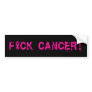 F*ck Breast Cancer Bumper Sticker