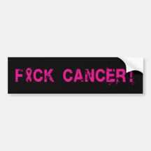 F*ck Breast Cancer Bumper Sticker