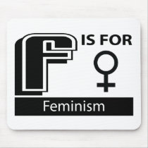F Is For Feminism mousepads